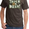 Trick Or Beer chocolateT-Shirt