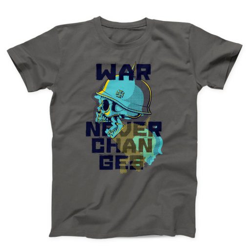 War Never Changes Unisex T-shirt