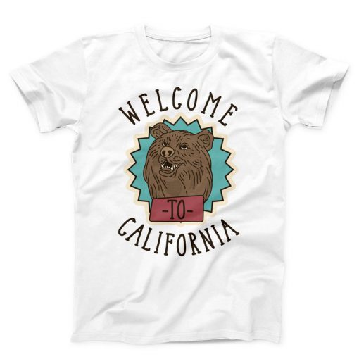 Welcome to California Unisex T-shirt