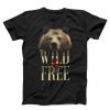 Wild Free Unisex T-shirt