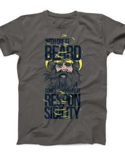 With Great Beard Comes Great Responsibility Unisex T-shirt