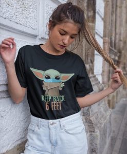 Baby Yoda Keep Back 6 Feet Funny black T-Shirt