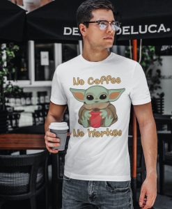 Baby Yoda No Coffee No Workee Funny T-Shirt