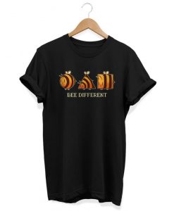 Bee Different shirt