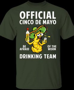 Cinco De Mayo Drinking Team T-Shirt