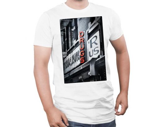 Drugs R us T Shirt