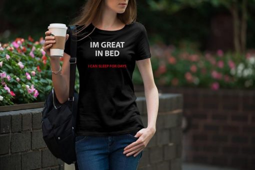 Great In Bed Woman T-shirt