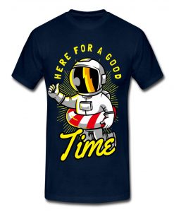 Here for a good Time navy unisex t shirt