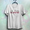 La dame blanche t-shirt