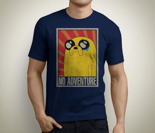 No Adventure - Adventure Time T-Shirts