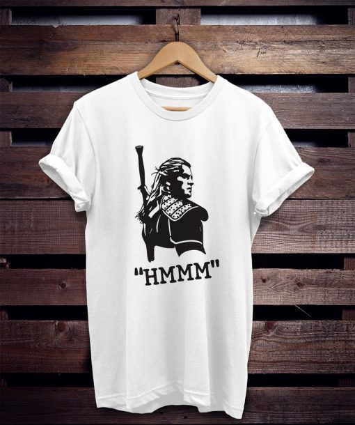 The Witcher HMMM Quote T-Shirt