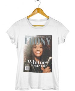 Whitney Houston Ebony t shirt