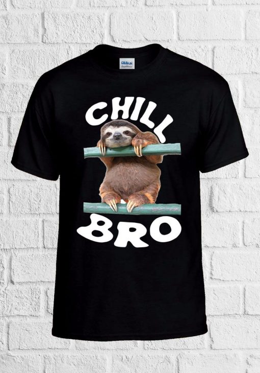 Chill Bro Sloth Lazy Animal Novelty T Shirt