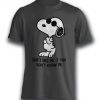 Don t Bro Me If You Don t Know Me Snoopy Funny T-shirt