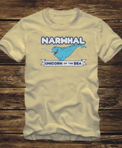 NARWHAL Unicorn of the Sea - T-Shirts