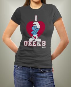 Smurfs I Love Geeks Woman Crackle Funny T-Shirt