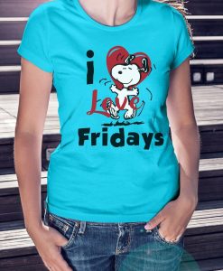 Snoopy I Love Fridays Funny Woman Tshirts