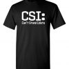 CSI-Cant-Stand-Idiots-t-shirt