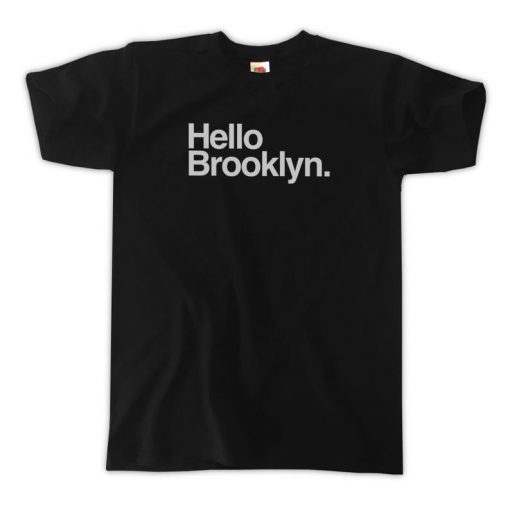 Hello Brooklyn T-Shirts