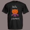 Hello Flerken 1 t shirts