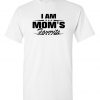 I'm Mom's Favorite T-shirt