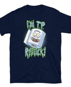 I'm TP Riiiiick t-shirt