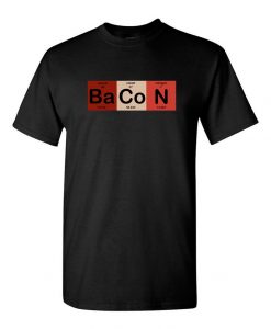 The Chemistry of Bacon T Shirt