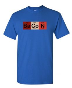 The Chemistry of Bacon T Shirts