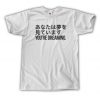 You're Dreaming T-Shirt