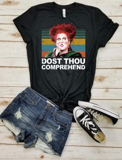 Dost Thou Comprehend -TshirtDost Thou Comprehend -Tshirt