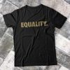 Equality Shirt