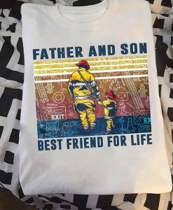 Father And Son Best Friend For Life Vintage Firefighter T-shirt