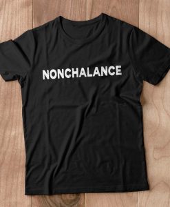 NONCHALANCE Shirt