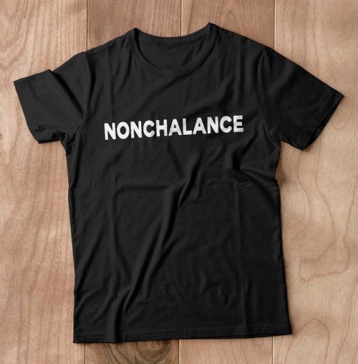 NONCHALANCE Shirt