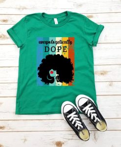 Unapologetically Dope - Youth tshirt