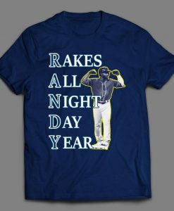 RANDY AROZARENA RAKES Alcs Tampa Bay All Night Day Year Tampa Stable Shirt