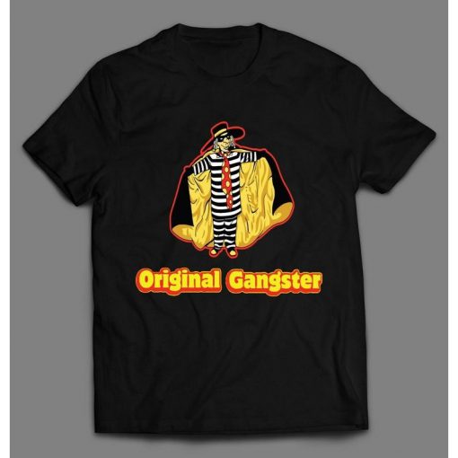 THE ORIGINAL GANGSTER The Hamburglar Shirts