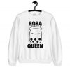 Boba Queen Sweatshirt