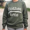 Clothes over bro’s Sweatshirt