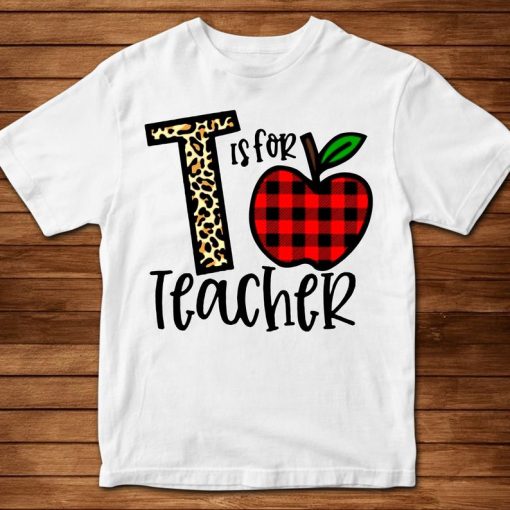 Cute T Is For Teacher Classic T-shirt