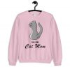 Full-Time Cat Mom Sweatshirt