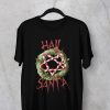 Hail Santa Christmas Gothic T-shirt