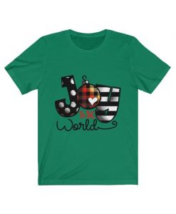 Joy to the World Shirt