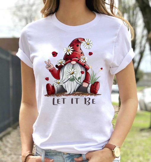 Let It Be Shirt Gnome T-Shirt