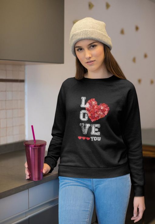 Love you sweatshirt