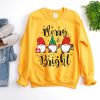 Merry and Biright sweatshirt