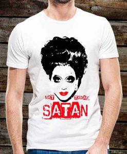 Not Today Satan T Shirt