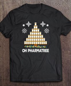 Pharmacy Christmas Tree Oh Pharmatree T-shirt