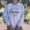 Quarantine Christmas 2020 Sweatshirt