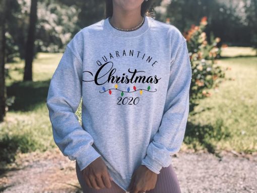 Quarantine Christmas 2020 Sweatshirt